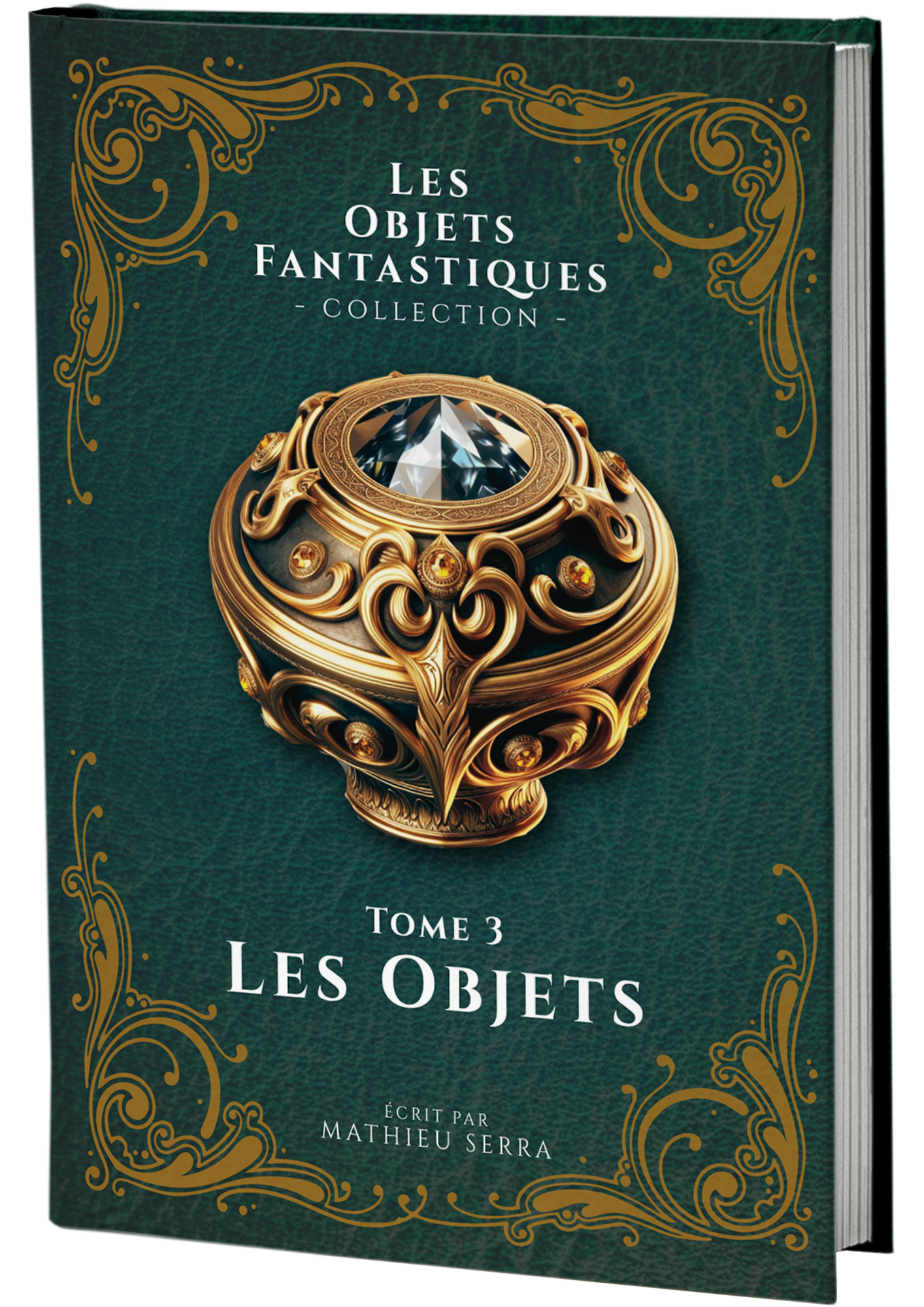 Tome 3 - Les Objets