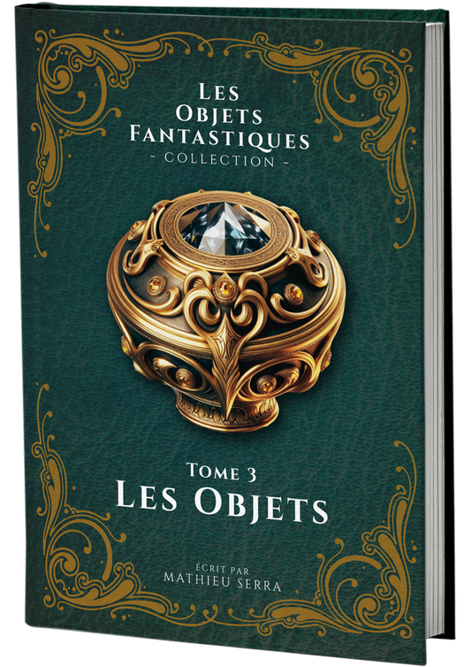 Tome 3 - Les Objets